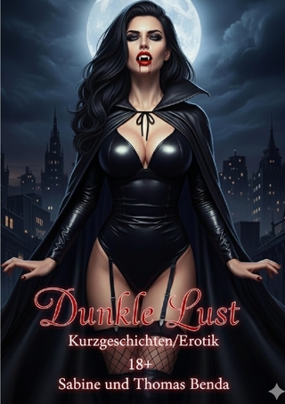 Dunkle Lust