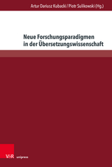 Neue Forschungsparadigmen in der &Uuml;bersetzungswissenschaft - 