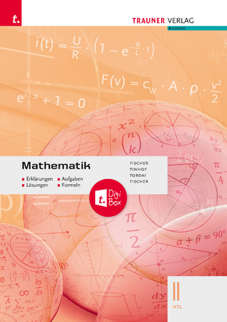 Mathematik II HTL + digitales Zusatzpaket - Erklärungen, Aufgaben, Lösungen, Formeln