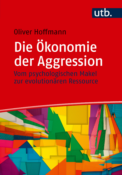 Die Ökonomie der Aggression - Oliver Hoffmann