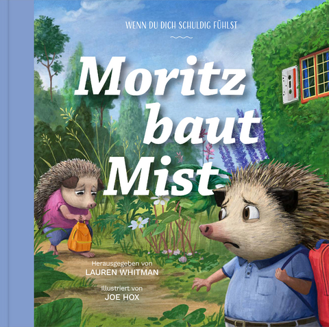 Moritz baut Mist - Lauren Whitman