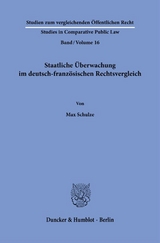 Staatliche Überwachung im deutsch-französischen Rechtsvergleich - Max Schulze