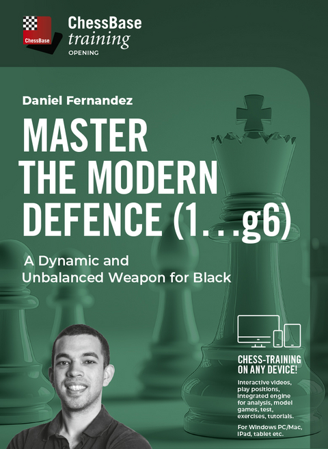 Master the Modern Defence (1. g6) - Daniel Fernandez