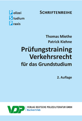 Pr&uuml;fungstraining Verkehrsrecht f&uuml;r das Grundstudium - Thomas Miethe, Patrick Kiehne