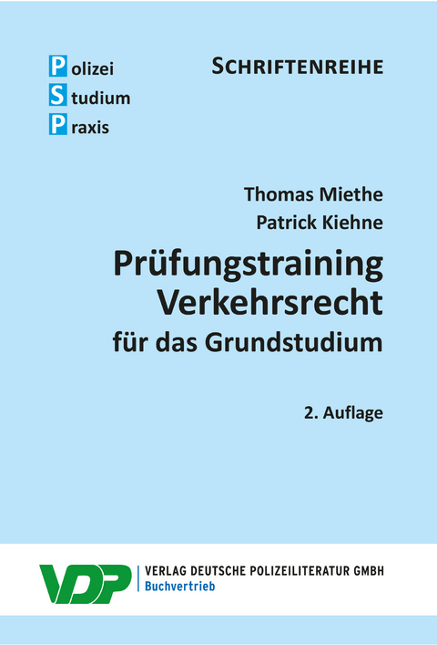 Pr&uuml;fungstraining Verkehrsrecht f&uuml;r das Grundstudium - Thomas Miethe, Patrick Kiehne