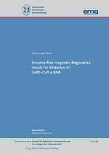 Enzyme-free magnetic diagnostics circuit for detection of SARS-CoV-2 RNA&lrm; - Enja Laureen R&ouml;sch