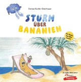 Sturm &uuml;ber Bananien - Denise Kanfer-Steinhauer