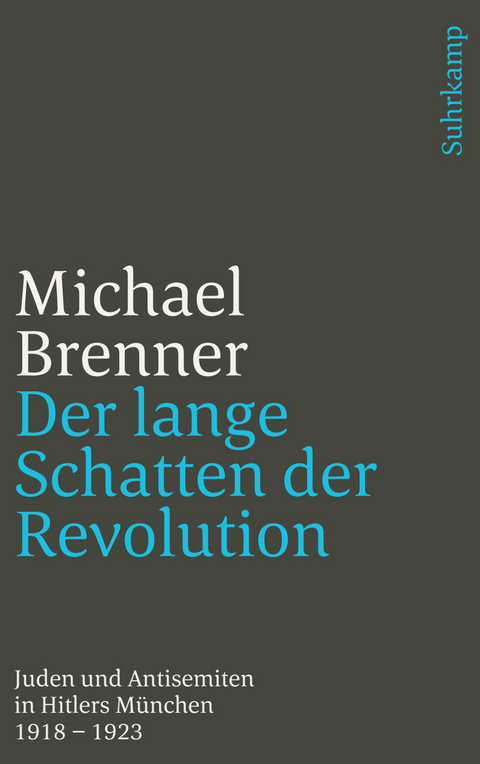 Der lange Schatten der Revolution - Michael Brenner
