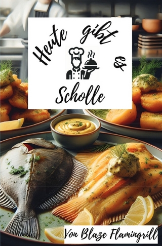 Heute gibt es - Scholle