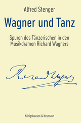 Wagner und Tanz - Alfred Stenger