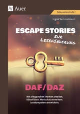 Escape Stories zur Leseförderung DaF und DaZ - Ingrid Semmelmann