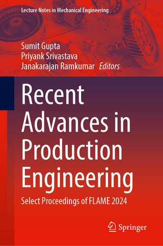 Recent Advances in Production Engineering