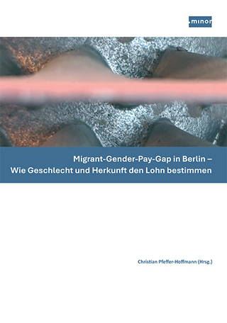 Migrant-Gender-Pay-Gap in Berlin — Wie Geschlecht und Herkunft den Lohn bestimmen
