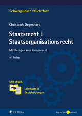 Staatsrecht I, Staatsorganisationsrecht - Degenhart, Christoph