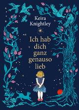 Ich hab dich ganz genauso lieb - Keira Knightley