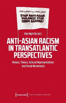 Anti-Asian Racism in Transatlantic Perspectives