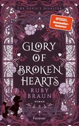 Glory of Broken Hearts (Devil's Dance 2) - Ruby Braun