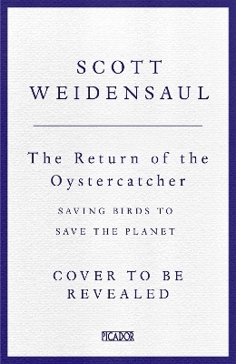 The Return of the Oystercatcher - Scott Weidensaul