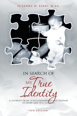 In Search of My True Identity - Suzanne Fabbi