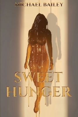 Sweet Hunger
