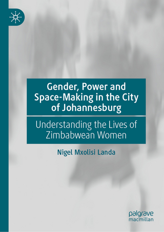 Gender, Power and Space-Making in the City of Johannesburg