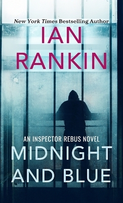 Midnight and Blue - Ian Rankin