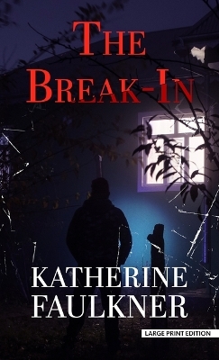 The Break-In
