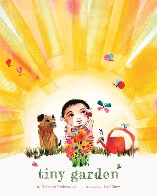 Tiny Garden - Deborah Underwood