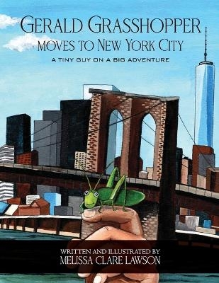 Gerald Grasshopper Moves to New York City