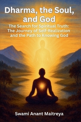 Dharma, the Soul, and God