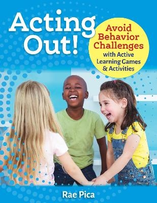 Acting Out! - Rae Pica