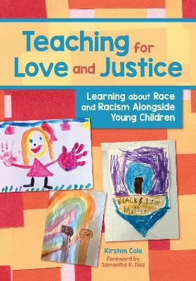 Teaching for Love and Justice - Kirsten Cole