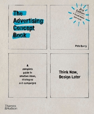 Advertising Concept Book 3e - Pete Barry