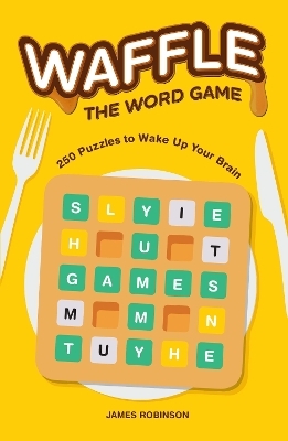 Waffle: The Word Game - James Robinson