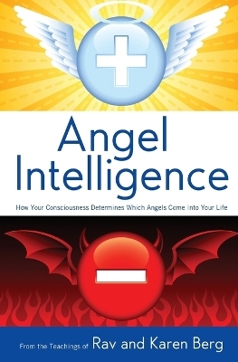 Angel Intelligence - From The Teachings of Rav &amp Berg;  Karen