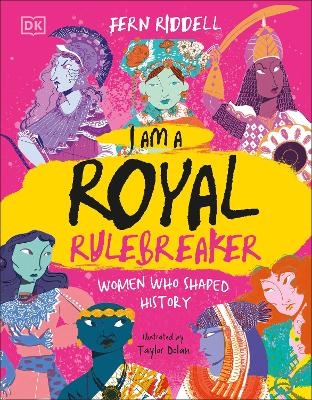 I Am a Royal Rulebreaker - Fern Riddell