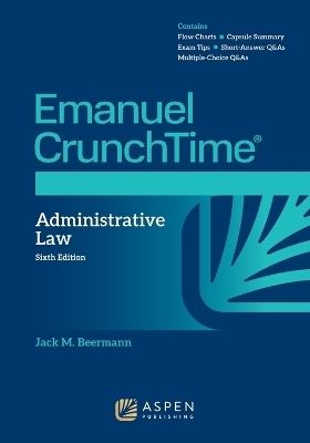 Emanuel CrunchTime for Administrative Law