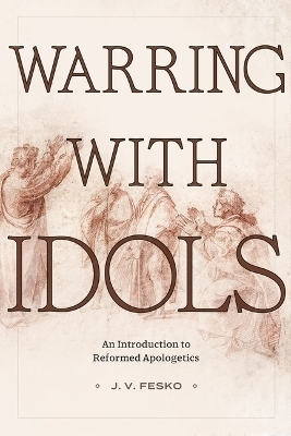 Warring with Idols