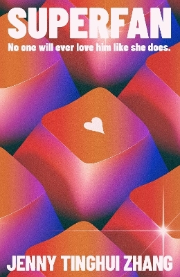 Superfan - Jenny Tinghui Zhang