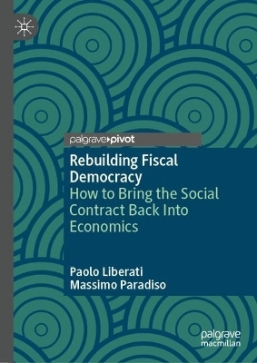 Rebuilding Fiscal Democracy - Paolo Liberati, Massimo Paradiso