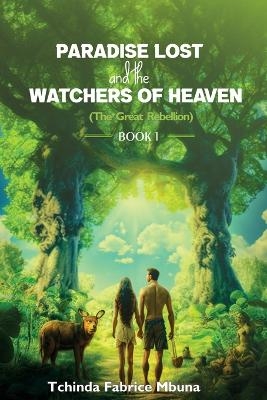 Paradise Lost and Watchers of Heaven - Tchinda F Mbuna