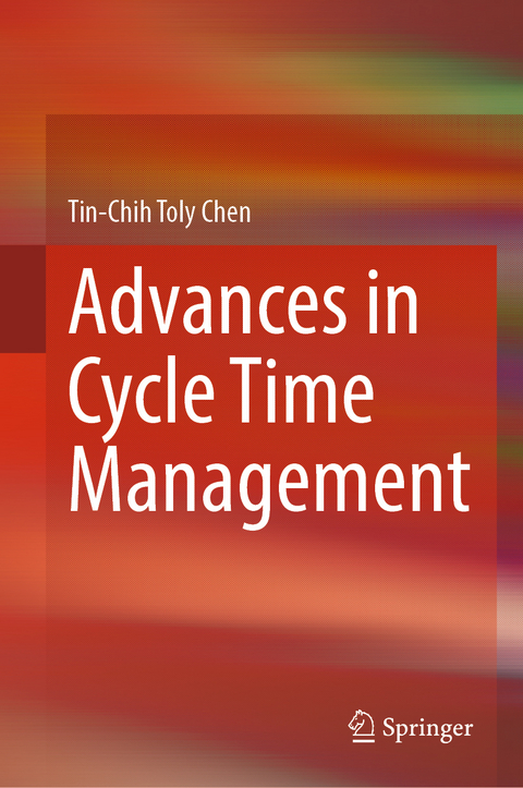 Advances in Cycle Time Management - Tin-Chih Toly Chen