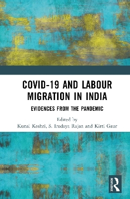 COVID-19 and Labor Migration in India