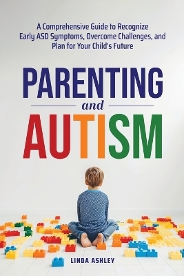 Parenting and Autism