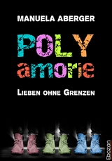Polyamorie - Manuela Aberger