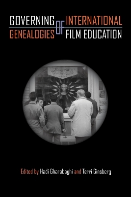 Governing Genealogies of International Film Education - 