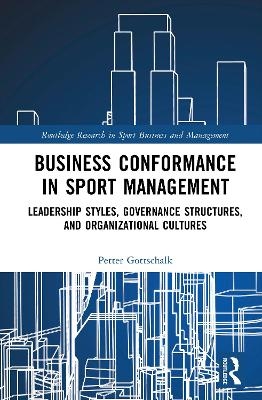 Business Conformance in Sport Management - Petter Gottschalk