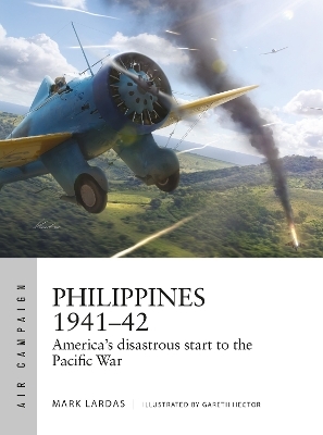 Philippines 1941&ndash;42 - Mark Lardas