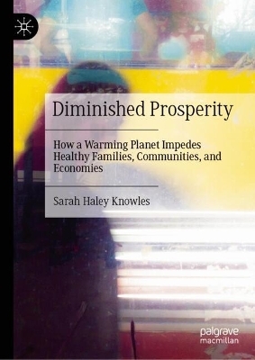 Diminished Prosperity - Sarah Haley Knowles