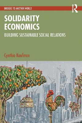 Solidarity Economics - Cynthia Kaufman